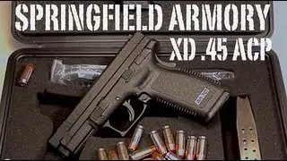 Springfield Armory - XD 45ACP Review