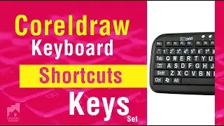 Coreldraw Tutorial | Shortcuts keys Set in  Coreldraw for Beginner s||  