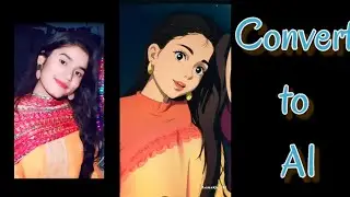 How to Convert Normal Video To Anime Video / How To Convert Any Video Into Cartoon Video