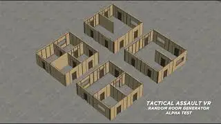 Tactical Assault VR | Random Room Generator Alpha Test