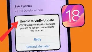 How To Fix "Unable To Verify Update"On iPhone After IOS 18 Update