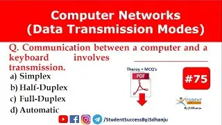 Data Transmission Modes in Communication MCQs | Transmission Modes in Computer Networks | JS Dhanju