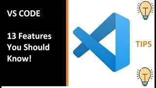 Visual Studio Code. 13 Features You Should Know