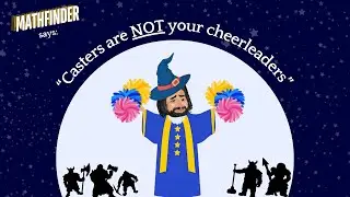 Casters are NOT YOUR CHEERLEADERS - What is the role of a spellcaster in Pathfinder 2E?