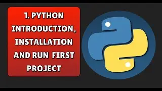 1. Python introduction, installation and run  first project | Python sikhe hindi me