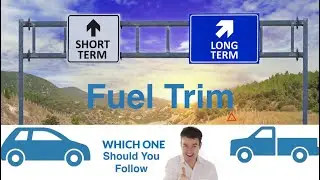 Fuel Trim Why there are Two