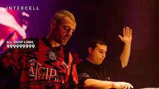 999999999 at Intercell x 999999999 [All Night Long]