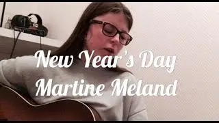 New Year's Day - Taylor Swift (Cover By Martine Meland)