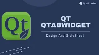 Qt C++ GUI Application Tutorial | Qt QTabWidget | How to customize & design the QTabWidget control
