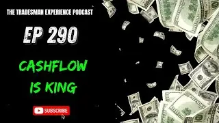 Cashflow is King  (EP 290)