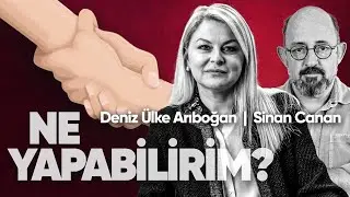 Siyaset Zehirlenmesi Konuk: Deniz Ülke Arıboğan | Ne Yapabilirim? | 10. Bölüm