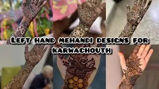 Karwachauth Mehandi ke Collection for 2024 | New Design Karwachauth Mehandi for Brides 2024 Part 2