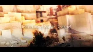 Super Drekgz: Introduction to Superior! By Ayelu