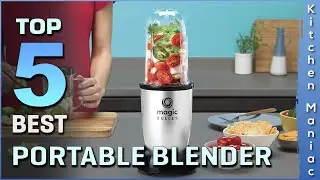 Top 5 Best Portable Blender Review in 2025