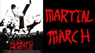 Martial March 2019 #3: Kung Fu Hustle