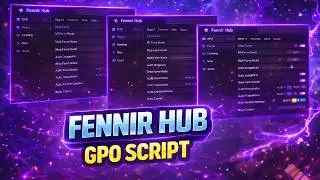 GPO SCRIPT *OP* Fennir hub showcase (INFINITE MYTHIC CHEST)