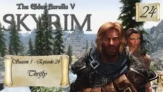 Let's Play Skyrim (Modded) - S1:EP24 Thrifty