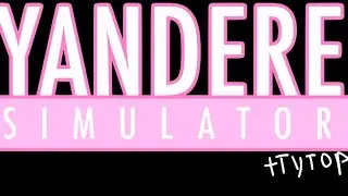 КРАТКИЙ ТУТОРИАЛ ПО НАЧАЛУ ИГРЫ YANDERE SIMULATOR|Основные механики и обучение