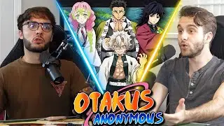 Demon Slayer's Filler Season Confirmed?!? - Otakus Anonymous Episode #67