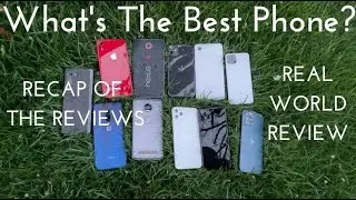What is the Best Phone Out? (Real World Review)