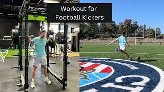 My Lower Body Workout for Kicking Footballs Farther
