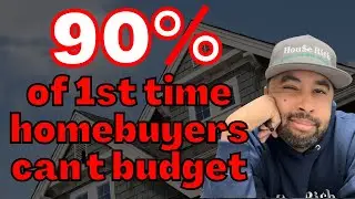 Budgeting mistakes and expenses 90% of first time home buyers overlook