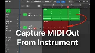 How to Capture MIDI Output from an Instrument Plug-in in Logic Pro