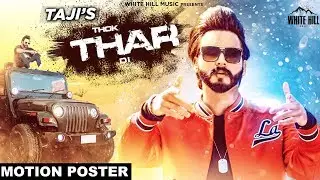 Thok Thar Di (Motion Poster) Taji | Releasing on 13th April