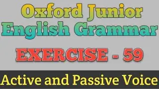 Oxford Current English Grammar Exercise 59| Active Passive| Model Verb Voice| English Grammar |