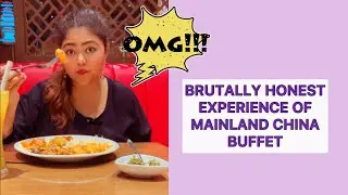 MAINLAND CHINA BUFFET with price| Honest review | 