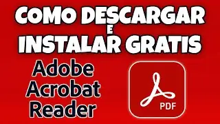 COMO DESCARGAR E INSTALAR ADOBE ACROBAT READER GRATIS EN ESPAÑOL EN MI PC WINDOWS 10 Y 11 EN 2024