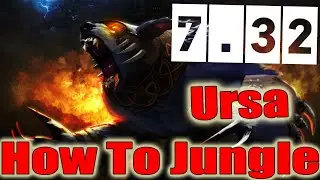 DoTa 2 How To Jungle Ursa Patch 7.32 buy BF