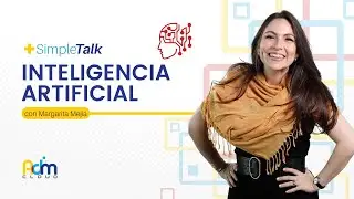 Adm Cloud Simple Talks | Inteligencia Artificial