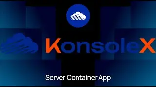 Konsolex - Gestione Server Container App || Guida Completa al Server Container-App
