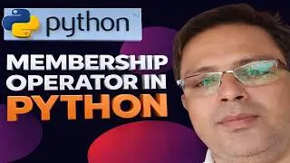 MEMBERSHIPS OPERATOR IN PYTHON IN OPERATOR | NOT IN TEST IF SEQUENCE IS PRESENT IN AN OBJECT Python