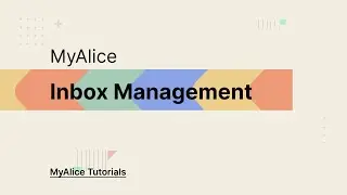 MyAlice Inbox Management