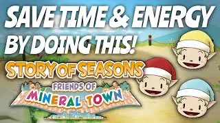 Story of Seasons: Save TIME & ENERGY By Befriending the Sprites Quick with this Guide!