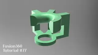 Fusion360 Tutorial 77