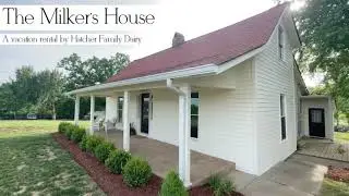 The Milker’s House at Hatcher Family Dairy