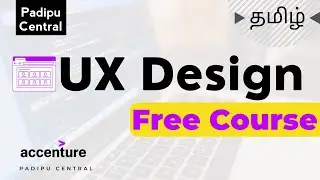 Free UX Design Course with Certificate by Accenture | Tamil