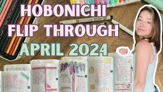 Flip Through my Hobonichi Weeks - April 2024 | Some new, some old, and some reimagined layouts