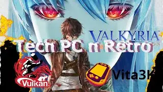 Vita3k con Vulkan | Como Activarlo y Test Valkyria Revolucion