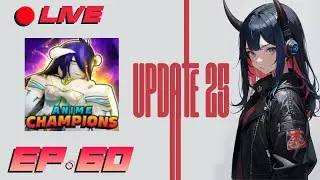 🔴[Live] Anime Champions Simulator EP60 : ปีกดำที่เคยหาคงไม่ได้แล้วมั้ง