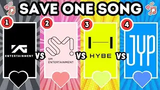 🎧 SAVE ONE KPOP SONG 🎧 (YG vs SM vs JYP vs HYBE) 🎵 MUSIC QUIZZES 2.O - KPOP QUIZ 2024 🎮