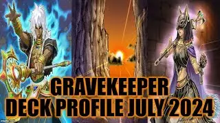 GRAVEKEEPER DECK PROFILE (JULY 2024) YUGIOH!