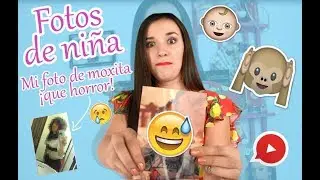 Reaccionando a mis fotos de niña - JOVANA HERNÁNDEZ
