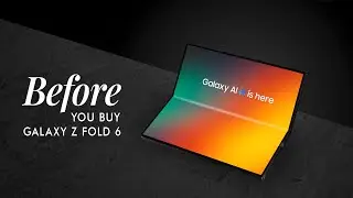 Galaxy Z Fold 6: When AI isn't enough
