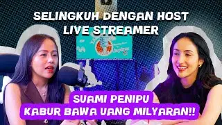 SELINGKUH DENGAN HOST LIVE STREAMER, SUAMI PENIPU KABUR BAWA UANG MILYARAN!!