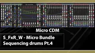 Drum Sequencing with Voltage Modular Micro Bundle Pt.4