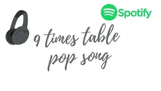 9 TIMES TABLE POP SONG